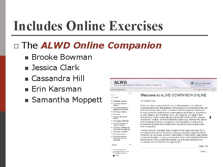 Includes Online Exercises p The ALWD Online Companion n n Brooke Bowman Jessica Clark