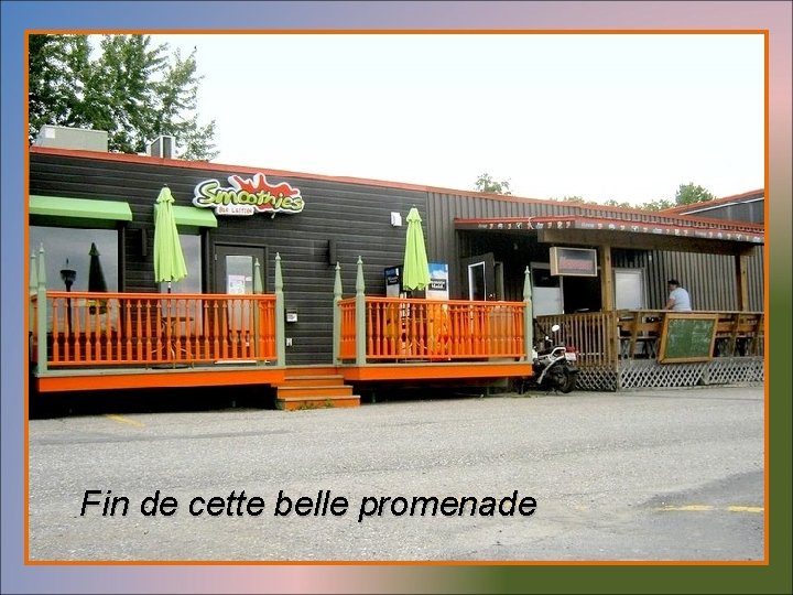 Fin de cette belle promenade 