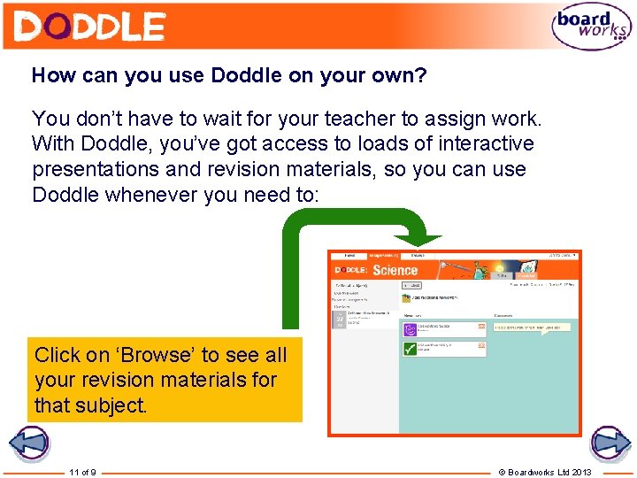 How can you use Doddle on your own? You don’t have to wait for