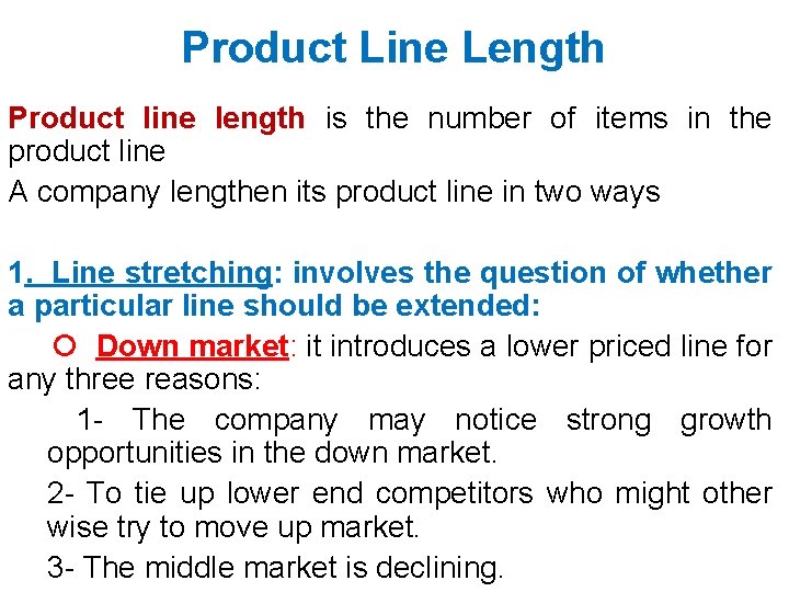 Product Line Length Product line length is the number of items in the product