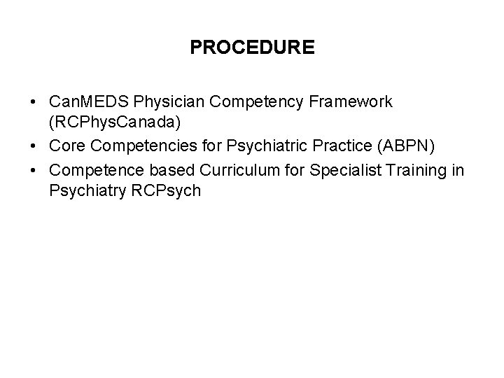 COMPETENCY FRAMEWORK FOR PSYCHIATRY UEMS SECTION AND BOARD