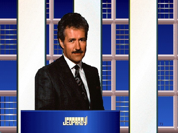 73 
