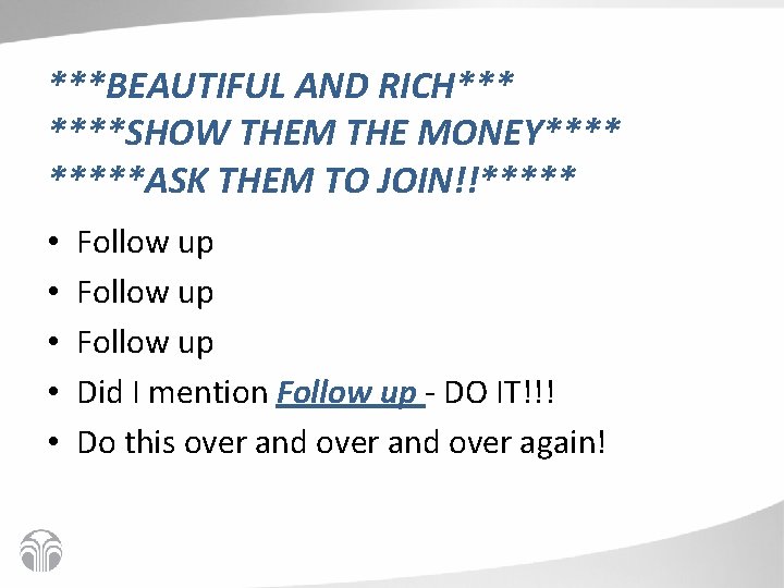 ***BEAUTIFUL AND RICH*** ****SHOW THEM THE MONEY*****ASK THEM TO JOIN!!***** • • • Follow