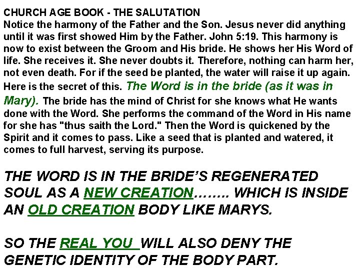 CHURCH AGE BOOK - THE SALUTATION Notice the harmony of the Father and the