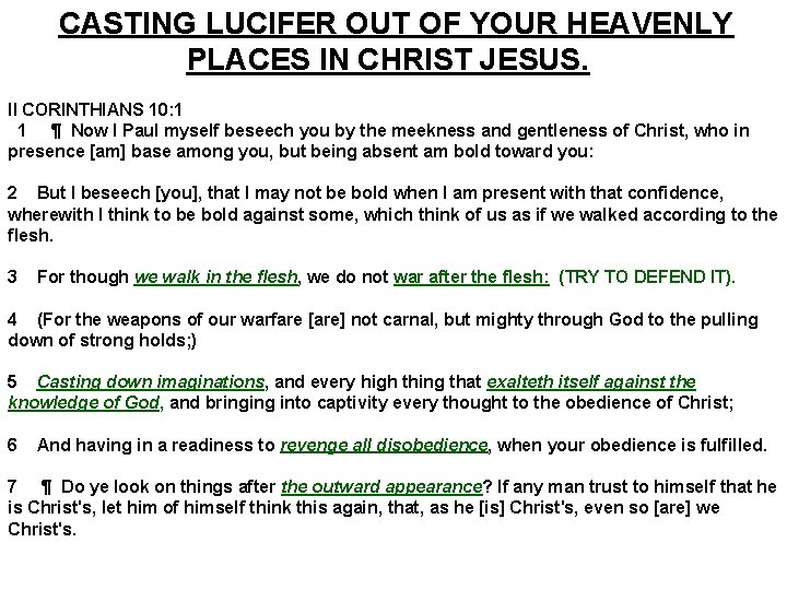  CASTING LUCIFER OUT OF YOUR HEAVENLY PLACES IN CHRIST JESUS. II CORINTHIANS 10: