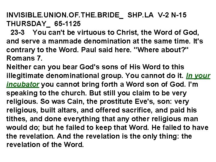 INVISIBLE. UNION. OF. THE. BRIDE_ SHP. LA V-2 N-15 THURSDAY_ 65 -1125 23 -3