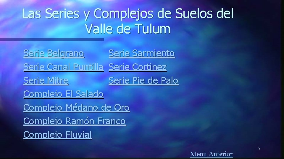 Las Series y Complejos de Suelos del Valle de Tulum Serie Belgrano Serie Sarmiento