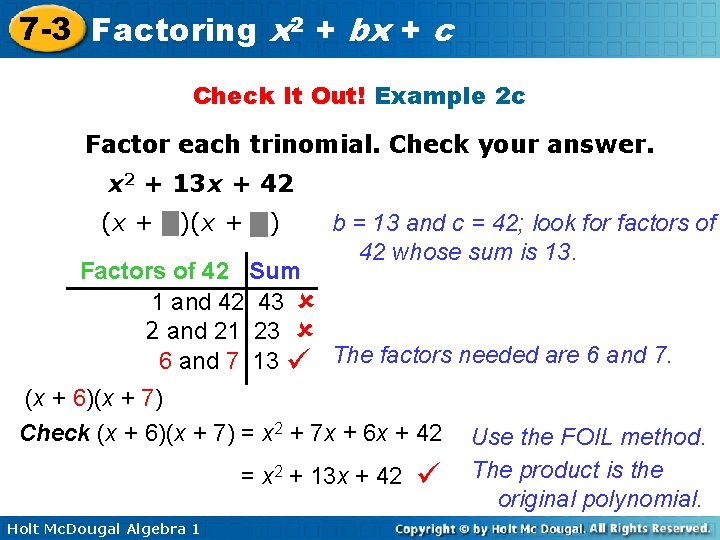 7 -3 Factoring x 2 + bx + c Check It Out! Example 2