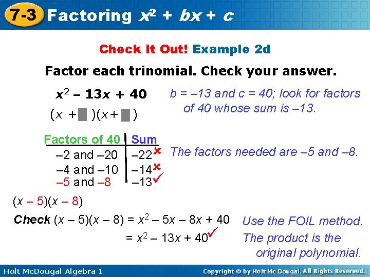 7 -3 Factoring x 2 + bx + c Check It Out! Example 2