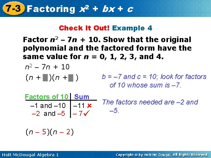 7 -3 Factoring x 2 + bx + c Check It Out! Example 4