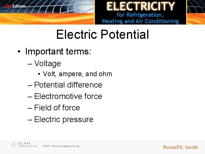 Electric Potential • Important terms: – Voltage • Volt, ampere, and ohm – Potential
