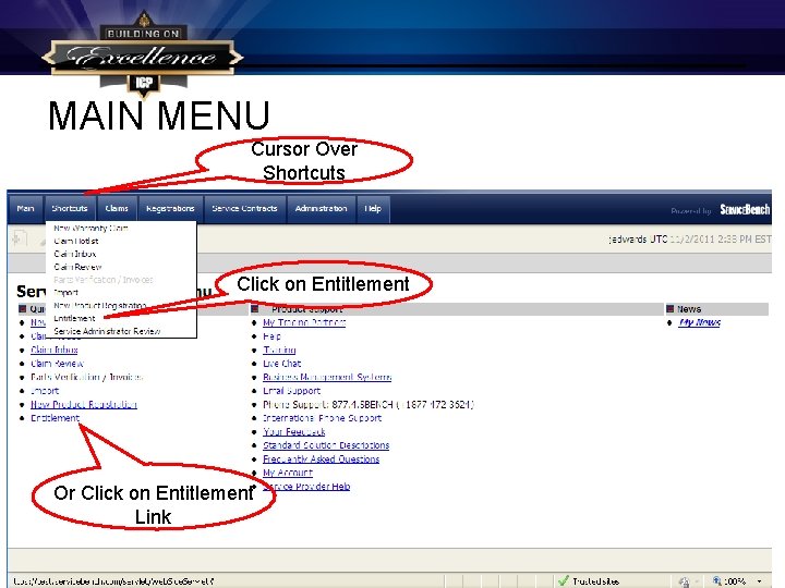 MAIN MENU Cursor Over Shortcuts Click on Entitlement Or Click on Entitlement Link MAIN MENU Cursor Over Shortcuts Click on Entitlement Or Click on Entitlement Link
