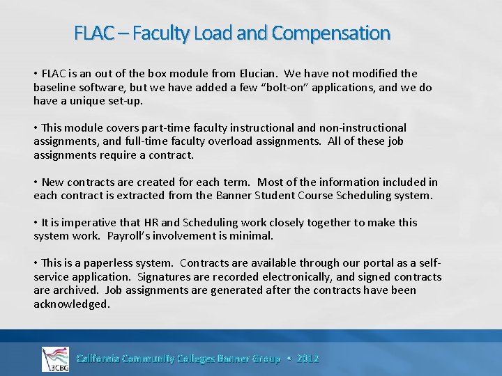 FLAC – Faculty Load and Compensation • FLAC is an out of the box