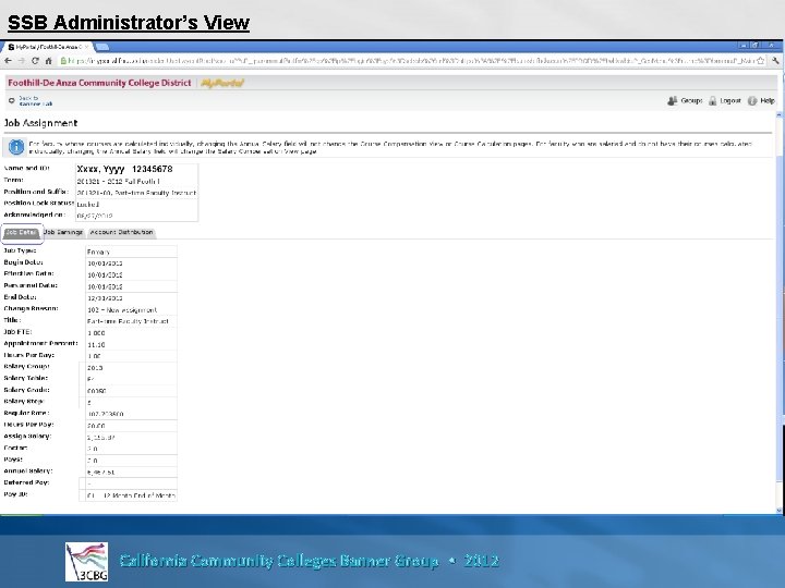 SSB Administrator’s View California Community Colleges Banner Group • 2012 