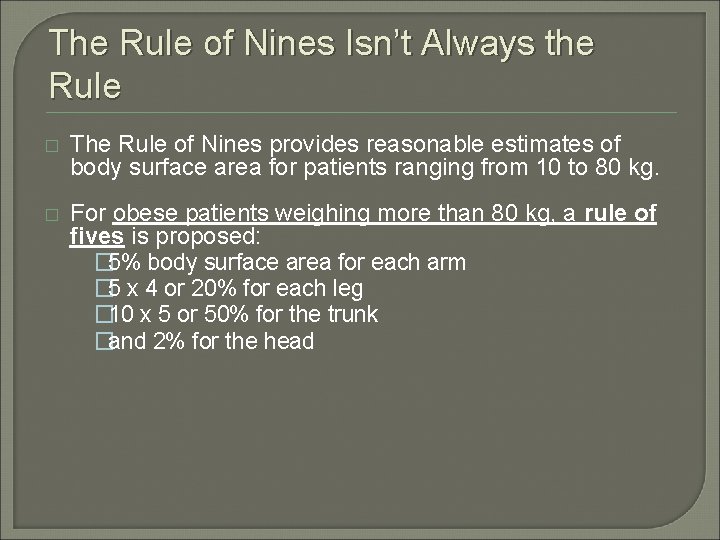 The Rule of Nines Isn’t Always the Rule � The Rule of Nines provides