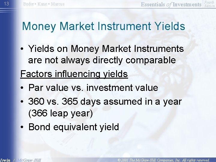 13 Bodie • Kane • Marcus Essentials of Investments Fourth Edition Money Market Instrument