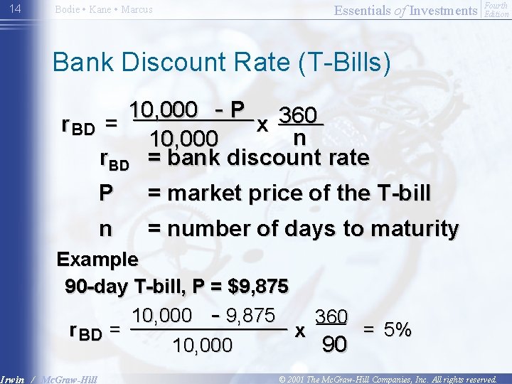 14 Essentials of Investments Bodie • Kane • Marcus Fourth Edition Bank Discount Rate