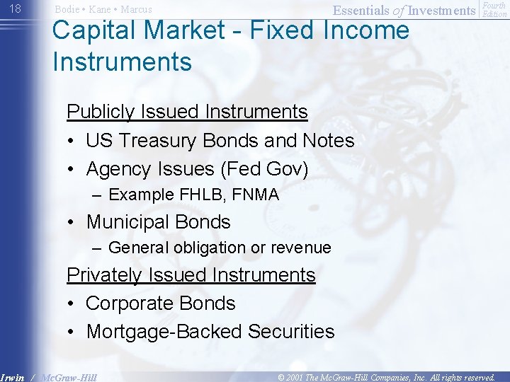 18 Essentials of Investments Bodie • Kane • Marcus Capital Market - Fixed Income