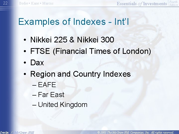 22 Bodie • Kane • Marcus Essentials of Investments Fourth Edition Examples of Indexes