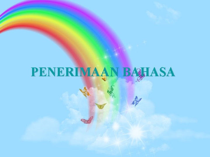 PENERIMAAN BAHASA 