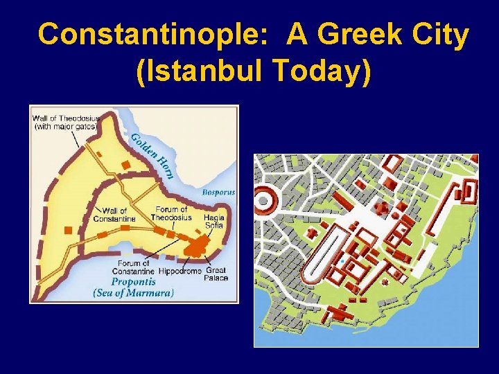 Constantinople: A Greek City (Istanbul Today) 