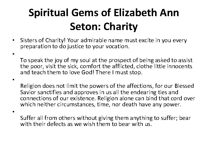 Spiritual Gems of Elizabeth Ann Seton: Charity • Sisters of Charity! Your admirable name