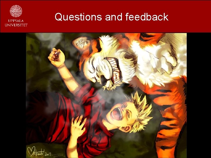 Questions and feedback 