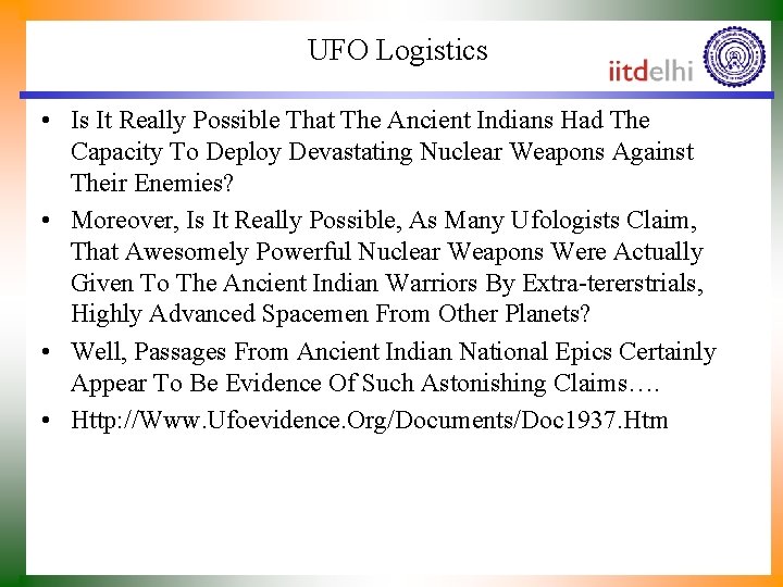 UFO Logistics • Is It Really Possible That The Ancient Indians Had The Capacity