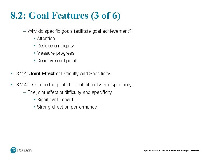 8. 2: Goal Features (3 of 6) – Why do specific goals facilitate goal