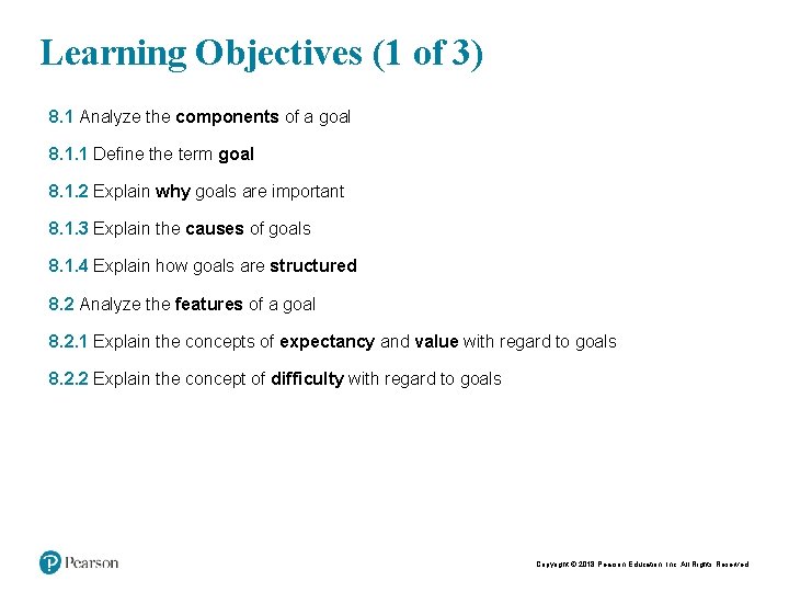 Learning Objectives (1 of 3) • • 8. 1 Analyze the components of a