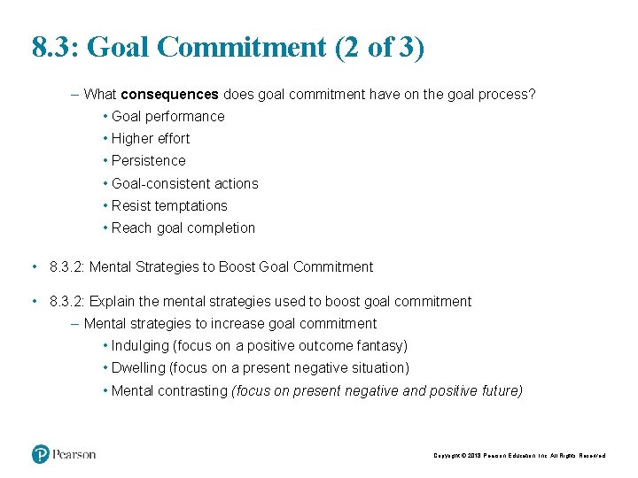 8. 3: Goal Commitment (2 of 3) – What consequences does goal commitment have