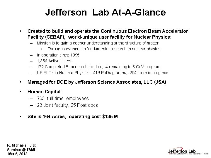 Electron Scattering at Jefferson Lab and The Lead