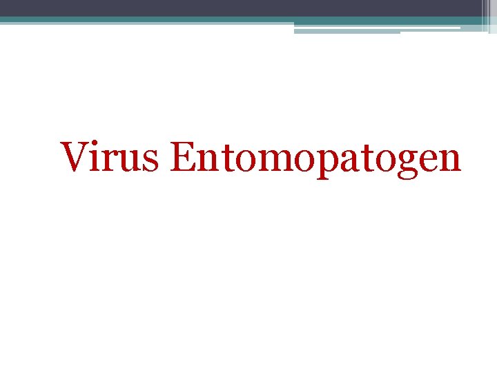 Virus Entomopatogen 