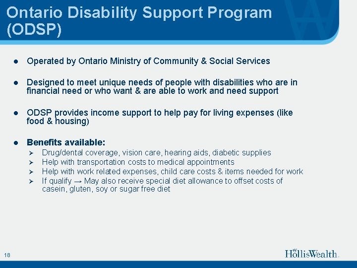 Ontario Disability Support Program (ODSP) l Operated by Ontario Ministry of Community & Social