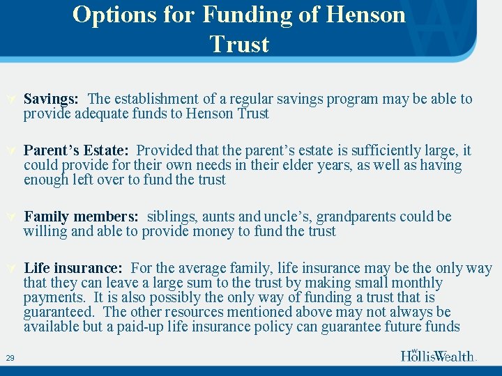 Options for Funding of Henson Trust Ú Savings: The establishment of a regular savings