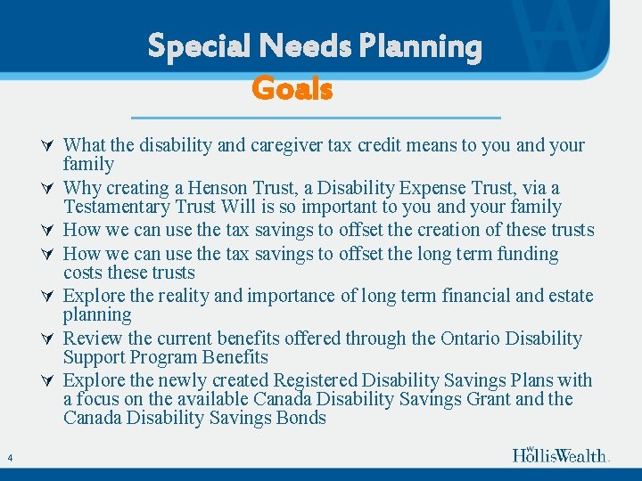 Special Needs Planning Goals Ú What the disability and caregiver tax credit means to
