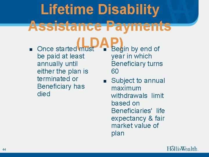 Lifetime Disability Assistance Payments Once started(LDAP) must Begin by end of n n be