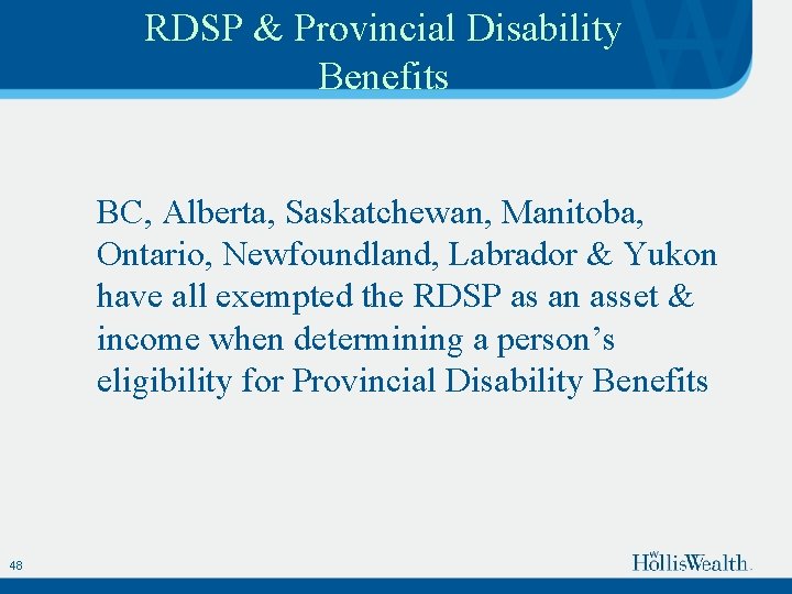 RDSP & Provincial Disability Benefits BC, Alberta, Saskatchewan, Manitoba, Ontario, Newfoundland, Labrador & Yukon