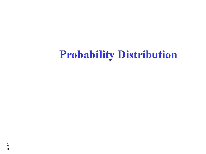 Probability Distribution 1 9 