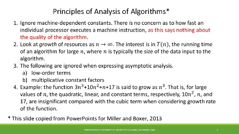Principles of Analysis of Algorithms* * This slide copied from Power. Points for Miller