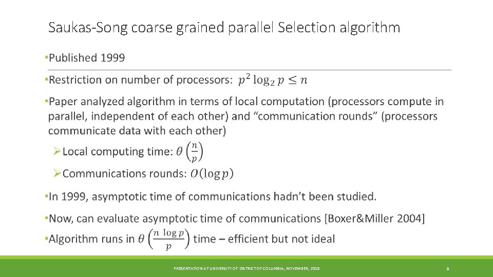 Saukas-Song coarse grained parallel Selection algorithm PRESENTATION AT UNIVERSITY OF DISTRICT OF COLUMBIA, NOVEMBER,