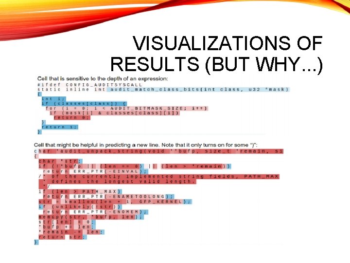 VISUALIZATIONS OF RESULTS (BUT WHY. . . ) 