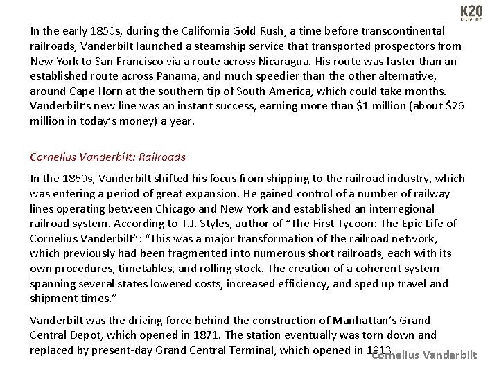 In the early 1850 s, during the California Gold Rush, a time before transcontinental