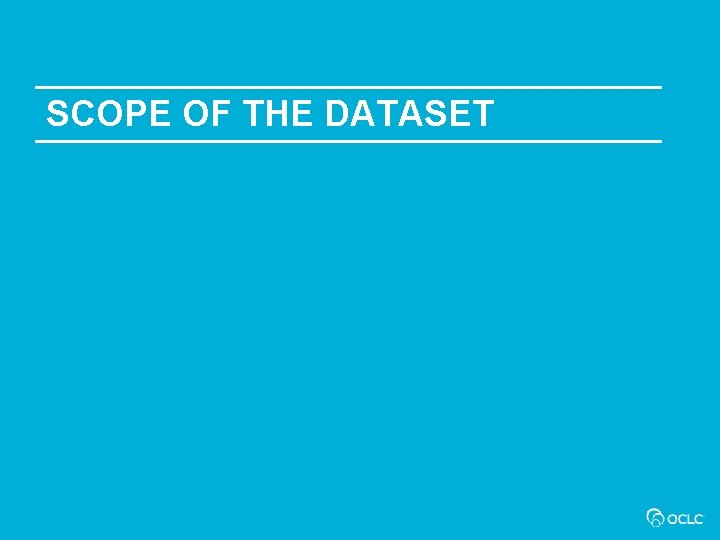 SCOPE OF THE DATASET 