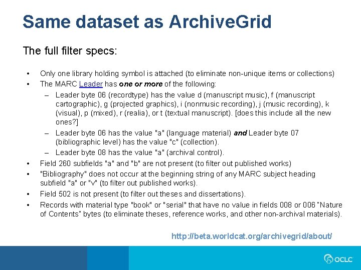 Same dataset as Archive. Grid The full filter specs: • • • Only one