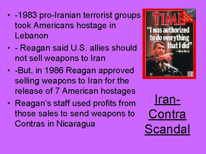  • -1983 pro-Iranian terrorist groups took Americans hostage in Lebanon • - Reagan