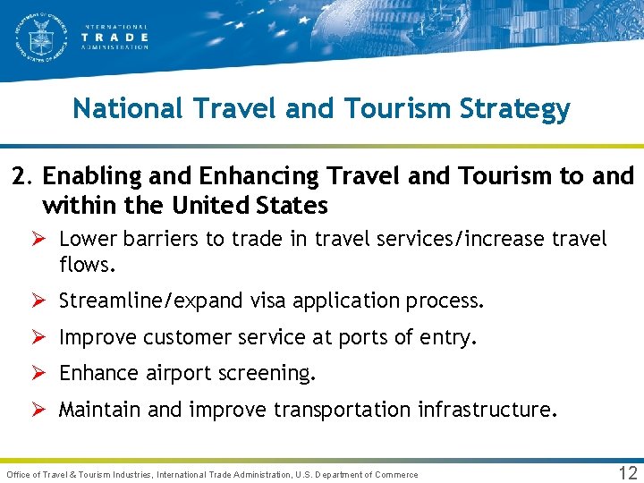 National Travel and Tourism Strategy 2. Enabling and Enhancing Travel and Tourism to and