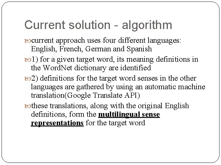Current solution - algorithm current approach uses four different languages: English, French, German and