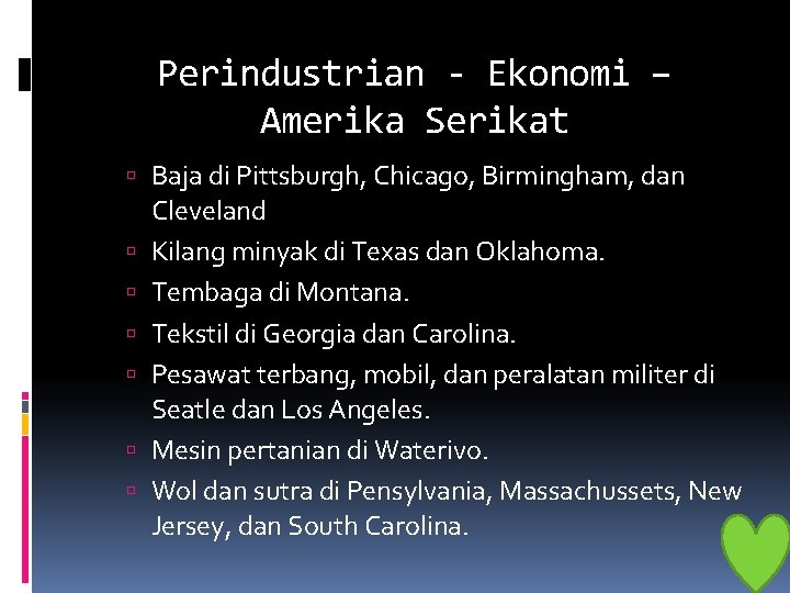 Perindustrian - Ekonomi – Amerika Serikat Baja di Pittsburgh, Chicago, Birmingham, dan Cleveland Kilang