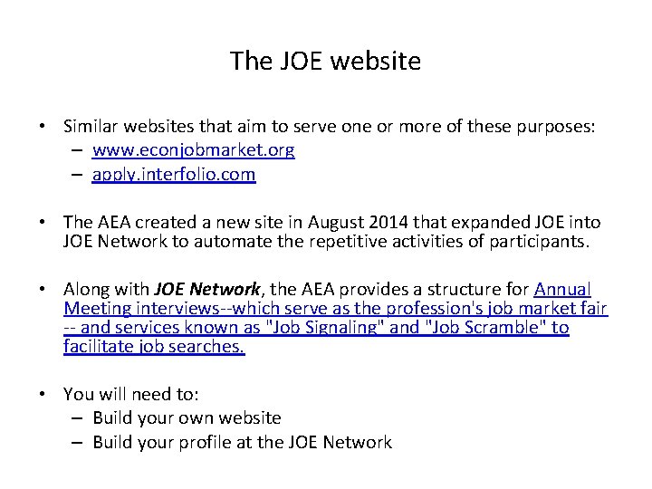 The JOE website • Similar websites that aim to serve one or more of